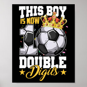 Dieser Junge jetzt 10 Doppelziffern Fußball 10 Jah Poster
