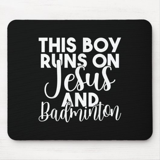 Dieser Junge läuft auf Jesus und Badminton  Mousepad (Vorne)