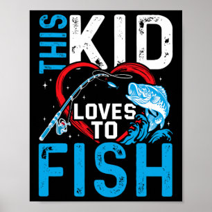 Dieser Junge liebt es zu fischen Angels Jungen Poster