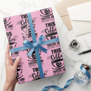 Dieser Kaffee schmeckt, als müsstest du STFU Geschenkpapier