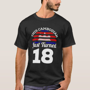 Dieser Kambodschaner hat gerade 18 Kambodscha 18. T-Shirt