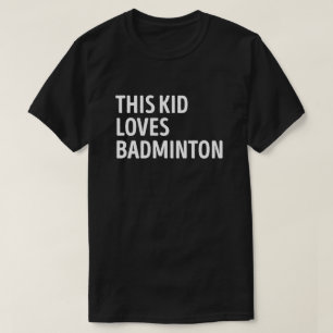 Dieser Kid Lieben Badminton Player T-Shirt