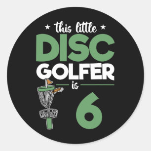 Dieser kleine Disc-Golfer wird 6 Disc-Golf-Geburts Runder Aufkleber
