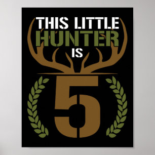 Dieser kleine Jäger ist 5 Jahre alt 5. Geburtstag Poster