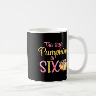 Dieser kleine Kürbis ist 6. Geburtstag Outfit Gir Kaffeetasse