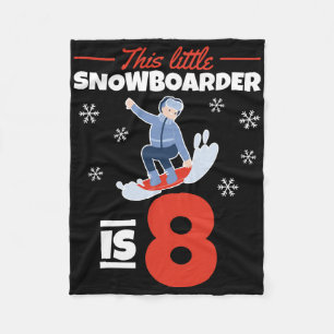 Dieser kleine Snowboarder ist 8. 8. Geburtstag Sno Fleecedecke
