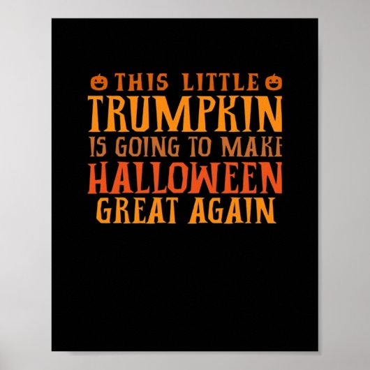 Dieser kleine Trumpkin wird Halloween GR Poster (Vorne)