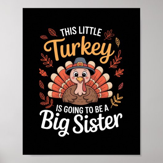 Dieser kleine Truthahn wird eine große Schwester s Poster (Vorne)