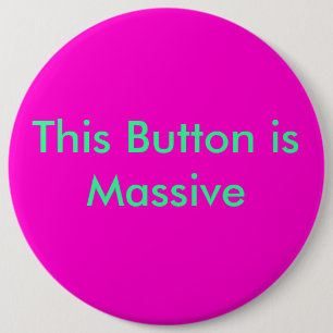 Dieser Knopf ist enorm Button