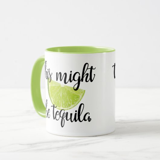 Dieser könnte Tequila sein Tasse (Vorderseite Links)