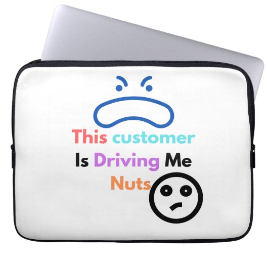 Dieser Kunde macht mich verrückt Laptopschutzhülle (Vorderseite)