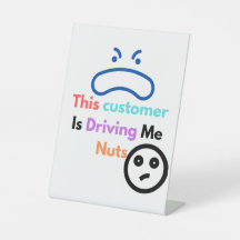 Dieser Kunde macht mich verrückt