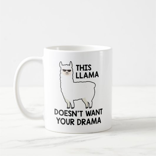 Dieser Lama Will dein Drama nicht Kaffeetasse (Links)