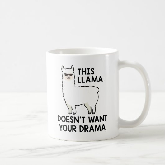 Dieser Lama Will dein Drama nicht Kaffeetasse (Rechts)