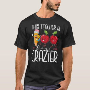 Dieser Lehrer ist 100 Tage Crazier 100 Tage schlau T-Shirt