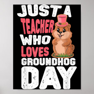 Dieser Lehrer liebt Waldmurmeltiere, Tag des Waldm Poster