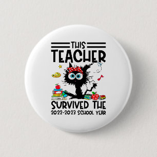 Dieser Lehrer überlebte das Schuljahr 2022-2023 Button