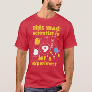 Dieser Mad Scientist ist 9. Geburtstag 9. 9. T-Shirt