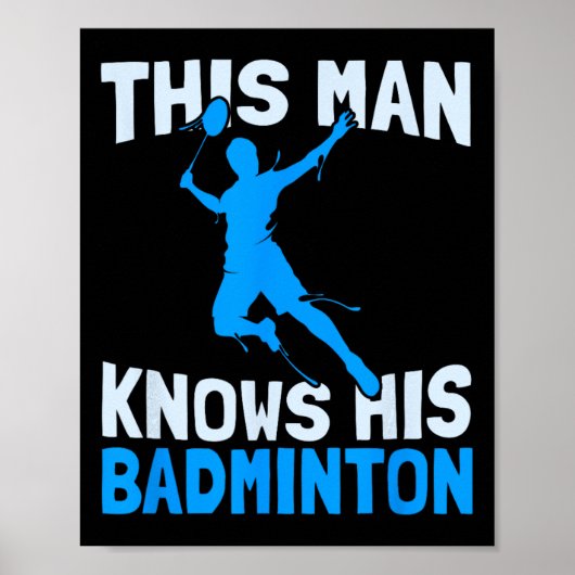 Dieser Mann kennt seine Badminton - Funny Badminto Poster (Vorne)