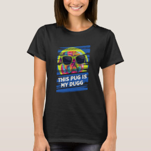 Dieser Mops ist mein Dugg Dog Vater Spaß Pelz Vate T-Shirt