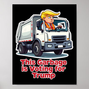 Dieser Müll wählt Trump Lustiger Müllwagen T Poster