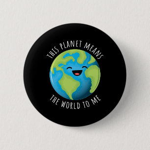 Dieser Planet bedeutet für mich den Niedlichen Tag Button