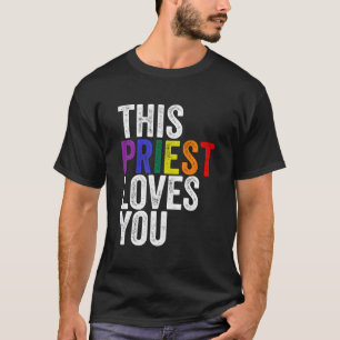 Dieser Priester Lieben Sie Pastor LGBTQ Stolz für  T-Shirt