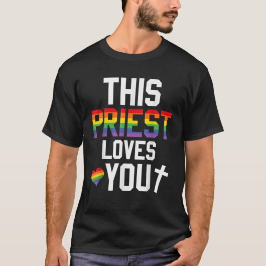 Dieser Priester Lieben Sie stolz LGBTQ Pride Relig T-Shirt (Vorderseite)