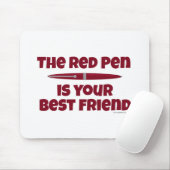 Dieser rote Pen ist Ihr bester Freund Slogan Mousepad (Mit Mouse)