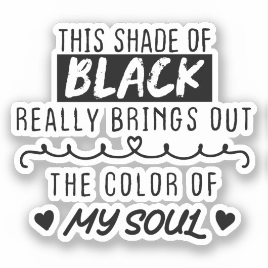 Dieser schwarze Farbton hebt die Farbe von Aufkleber (Vorderseite)