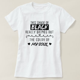 Dieser schwarze Farbton hebt die Farbe von T-Shirt