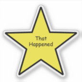 Dieser Stern passierte Aufkleber – Lustiger Aufkle (Vorderseite)