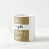Dieser Therapeut ist ein frisches, legendäres, lus Kaffeetasse (Vorderseite Links)
