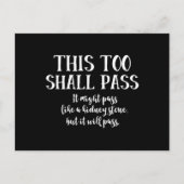 Dieser Too Shall Pass (wie ein Nierenstein) lustig Postkarte (Vorderseite)