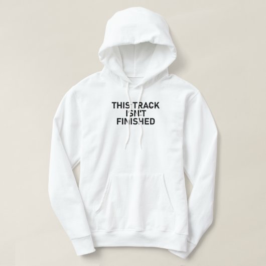 Dieser Track ist noch nicht fertig - Glitch Text D Hoodie (Design vorne)