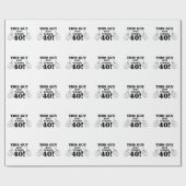 Dieser Typ drehte gerade 40! Geschenkpapier (Flach)
