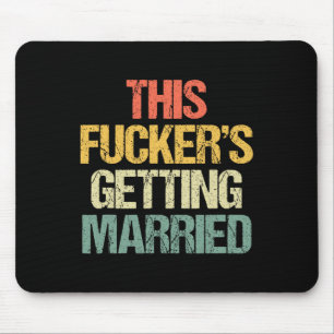 Dieser Typ heiratet - Junggesellenabschied Lustige Mousepad