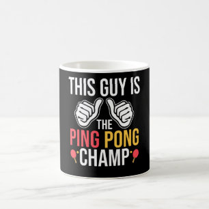 Dieser Typ ist der Pingpong-Champ Kaffeetasse