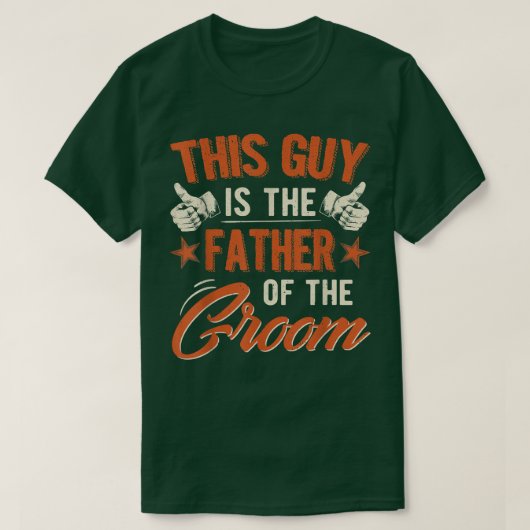 Dieser Typ ist der Vater des Groom Funny T-Shirts  (Design vorne)