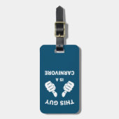 Dieser Typ ist ein Fleischfresser Gepäckanhänger (Vorderseite vertikal)