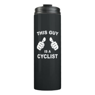 Dieser Typ ist ein Radfahrer Thermosbecher