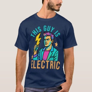 Dieser Typ ist Electric Funny Punny Lightning Bolt T-Shirt