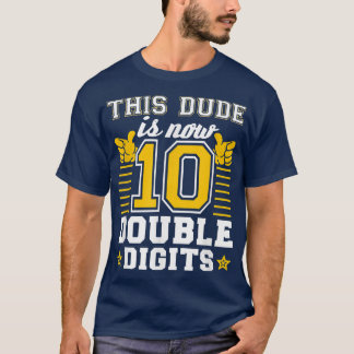 Dieser Typ ist jetzt 10 zweistellige Ziffern, 10. T-Shirt