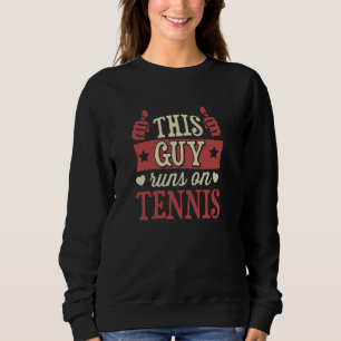 Dieser Typ läuft auf Tennistrainer Sweatshirt