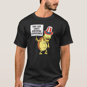 Dieser Typ Liebe des amerikanischen Schabe-Schädli T-Shirt