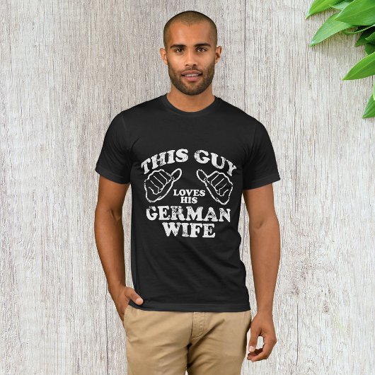Dieser Typ Liebe seine deutsche Ehefrau T-Shirt