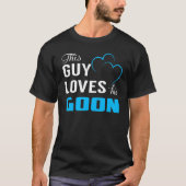 Dieser Typ Liebe seine GOOT T-Shirt (Vorderseite)