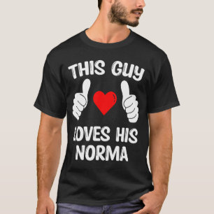 Dieser Typ Liebe seine Norma Girlfriend Ehefrau Va T-Shirt
