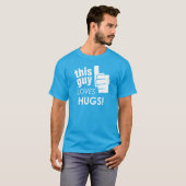 Dieser Typ-Liebe-Umarmungen! T-Shirt (Vorne ganz)