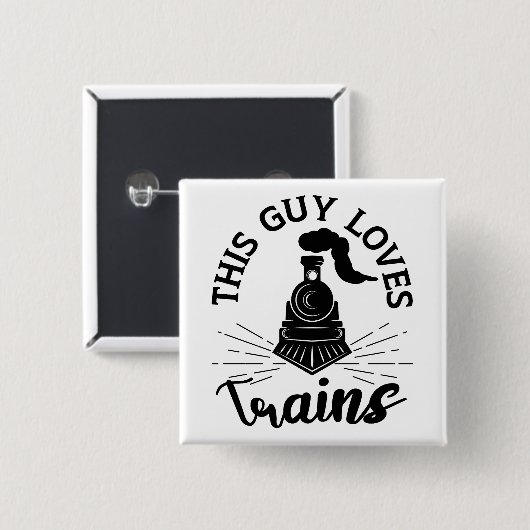 Dieser Typ Lieben Bahn Lover Funny Train Button (Vorne & Hinten)